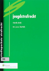 Jeugdstrafrecht - J.A.C. Bartels (ISBN 9789013041576)