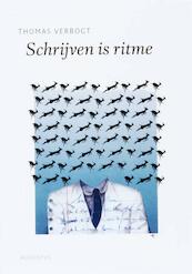 Schrijven is ritme - Thomas Verbogt (ISBN 9789045704081)