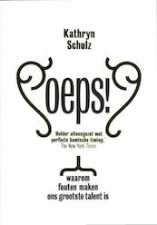 Oeps! - Kathryn Schulz (ISBN 9789490574635)