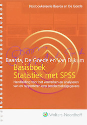 Basisboek Statistiek met SPSS - D.B. Baarda, M.P.M de Goede, C.J. van Dijkum (ISBN 9789001700102)