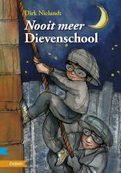 Nooit meer Dievenschool - Dirk Nielandt (ISBN 9789048706617)