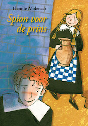 SPION VOOR DE PRINS - Hennie Molenaar (ISBN 9789048724840)