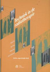 Techniek in de radiotherapie - (ISBN 9789036819008)