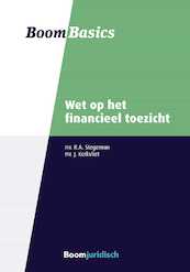 Boom Basics Wet op het financieel toezicht - R.A. Stegeman, J. Kerkvliet (ISBN 9789462748583)