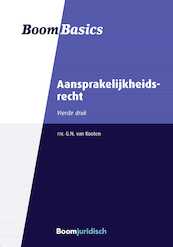 Boom Basics Aansprakelijkheidsrecht - G.N. van Kooten (ISBN 9789462749436)