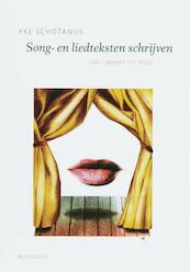 Song- en liedteksten schrijven - Yke Schotanus (ISBN 9789045704043)