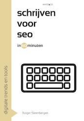 Schrijven voor SEO in 60 minuten - Rutger Steenbergen (ISBN 9789461260819)