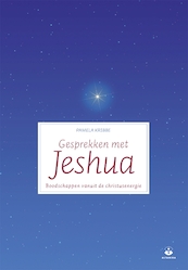 Gesprekken met Jeshua - Pamela Kribbe (ISBN 9789401301725)