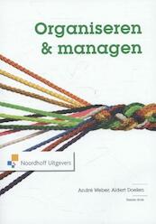 Organiseren en managen - André Weber, Aldert Doelen (ISBN 9789001834241)