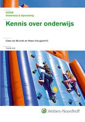 Kennis over onderwijs - Cees de Munnik, Kees Vreugdenhil (ISBN 9789001852368)