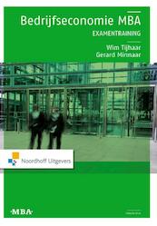 Bedrijfseconomie MBA / deel Examentraining - Wim Tijhaar, Gerard Minnaar (ISBN 9789001843809)