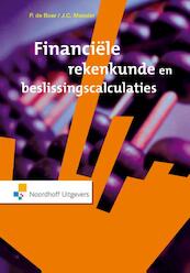 Financiele rekenkunde en beslissingscalculaties - P. de Boer, J.C. Meester (ISBN 9789001848538)