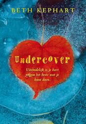 Undercover - Beth Kephart (ISBN 9789026612671)