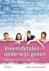 Vreemdetalenonderwijs geven - Linda Boersma, Inge Elferink, Matthias Mitzschke (ISBN 9789023253716)