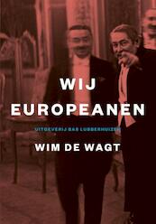 Wij Europeanen - Wim de Wagt (ISBN 9789059374317)