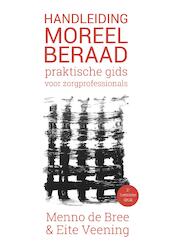 Handleiding moreel beraad - Menno de Bree, Eite Veening (ISBN 9789023254713)