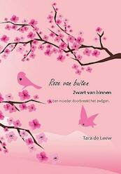 Roze van buiten, zwart van binnen - T. de Leew (ISBN 9789081721219)