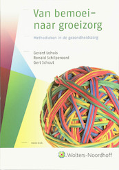 Van bemoei-naar groeizorg - G. Lohuis, R. Schilperoord, G. Schout (ISBN 9789001709945)