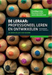 De leraar: professioneel leren en ontwikkelen - Jo Denis, Jan Van Damme (ISBN 9789033478123)