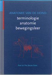 Anatomie van de hond - R. Beute-Faber, P. Beute-Faber (ISBN 9789077462027)