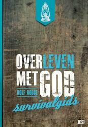 Overleven met God - Rolf Robbe (ISBN 9789023929437)