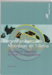 Strategisch opleiden en leren in organisaties - G.J. Bergenhenegouwen, E.A.M. Mooijman, H.H. Tillema (ISBN 9789020731248)