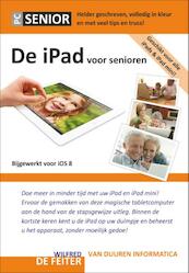 iPad voor senioren 5e editie - Wilfred de Feiter (ISBN 9789059407848)