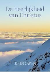De heerlijkheid van Christus - John Owen (ISBN 9789462787551)