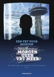 Een VRT voor morgen of morgen geen VRT meer - Leen D'haenens (ISBN 9789028986640)