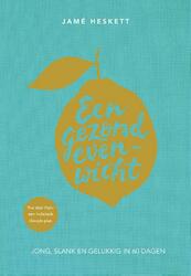 Een gezond evenwicht - Jamé Heskett (ISBN 9789401303378)
