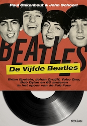 De Vijfde Beatles - Paul Onkenhout, John Schoorl (ISBN 9789046827758)