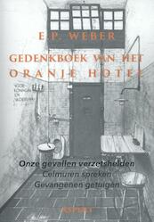 Gedenkboek van het Oranjehotel - E.P. Weber (ISBN 9789464623819)