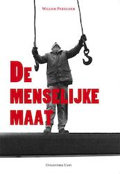 De menselijke maat - Willem Pekelder (ISBN 9789087593087)