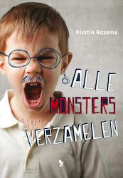 Alle monsters verzamelen - Kirstin Rozema-Engeman (ISBN 9789462032330)