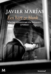 Een hart zo blank - Javier Marías (ISBN 9789029089050)