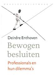 Bewogen besluiten - Deirdre Enthoven (ISBN 9789028425194)