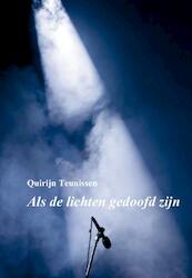 Als de lichten gedoofd zijn - Quirijn Teunissen (ISBN 9789462037694)