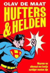Hufters & helden - Olav de Maat (ISBN 9789491845857)