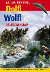 Dolfi, Wolfi en de leeuwenstam 16 - J.F. van der Poel (ISBN 9789088650994)
