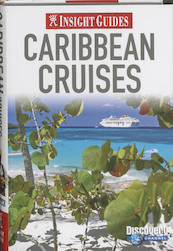 Caribbean Cruises Insight Guide - Lisa Gerard-Sharp (ISBN 9789812587510)