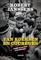 Van koersen en coureurs - Robert Janssens (ISBN 9789401468022)