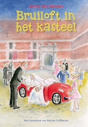 Bruiloft in het kasteel - Janny den Besten (ISBN 9789087182571)