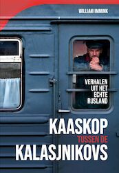 Kaaskop tussen de kalasjnikovs - William Immink (ISBN 9789043534635)