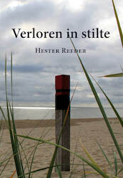 Verloren in stilte - Hester Reeder (ISBN 9789463283830)