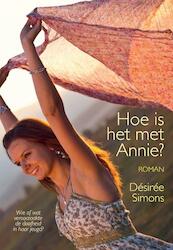 Hoe is het met Annie? - Désirée Simons (ISBN 9789464430219)