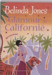 Glamour in Californië - Belinda Jones (ISBN 9789077462560)
