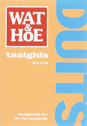 Wat & Hoe taalgids Duits - (ISBN 9789021539676)