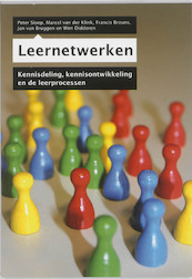 Leernetwerken - Peter Sloep, Martin van der Klink, Francis Brouns, Jan van Bruggen (ISBN 9789031389216)