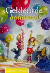 Gekleurde ballonnen - Ingrid Medema (ISBN 9789033632945)