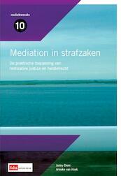 Mediation in strafzaken - Janny Dierx, Anneke van Hoek, John Blad, Stijn Hogenhuis, Suzanne Jansen (ISBN 9789012389402)